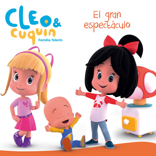 GRAN ESPECTACULO, EL (CLEO Y CUQUIN FAMILIA TELERIN)
