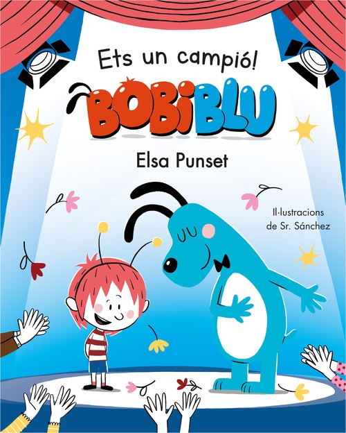 ETS UN CAMPIO, BOBIBLU! (BOBLIBLU 4)A