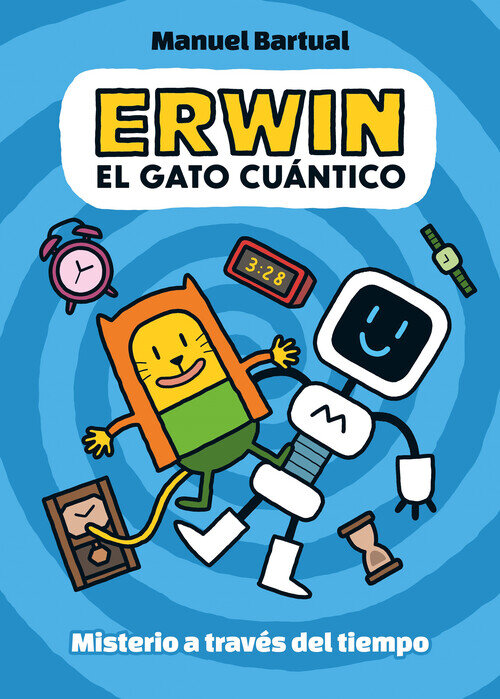 ERWIN, EL GATO CUANTICO 1 - MISTERIO A TRAVES DEL TIEMPO