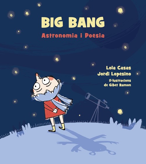 BIG BANG, ASTRONOMIA I POESIA