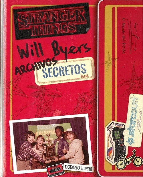 WILL BYERS ARCHIVOS SECRETOS. STRANGER THINGS