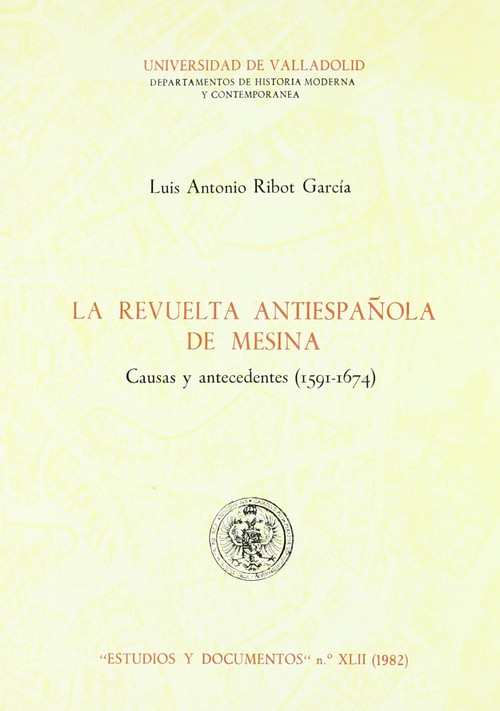 REVUELTA ANTIESPAOLA DE MESINA. CAUSAS Y ANTECEDENTES (1591