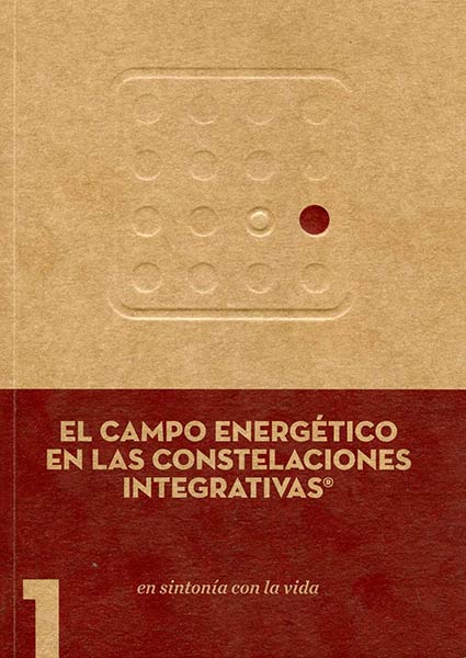 CAMPO ENERGETICO EN LAS CONSTELACIONES INTEGRATIVAS, EL