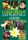 ENCICLOPEDIA DE LAS PLANTAS DE JARDIN