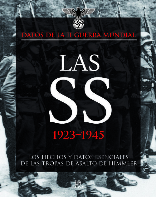 SS 1923-1945,LAS-DATOS CLAVE