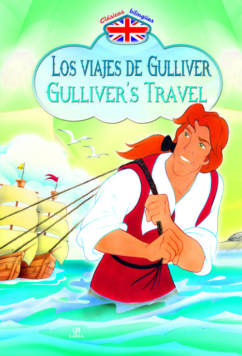 VIAJES DE GULLIVER, LOS / GULLIVER'S TRAVELS