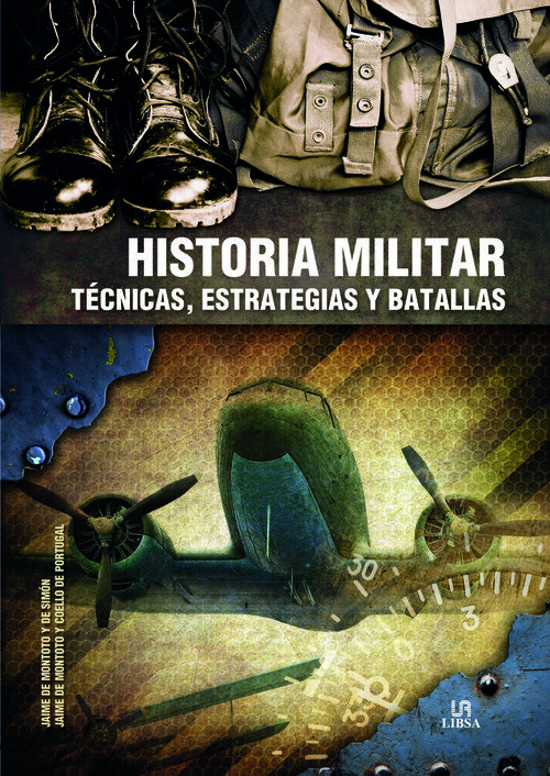 HISTORIA MILITAR.TECNICAS,ESTRATEGIAS Y BATALLAS