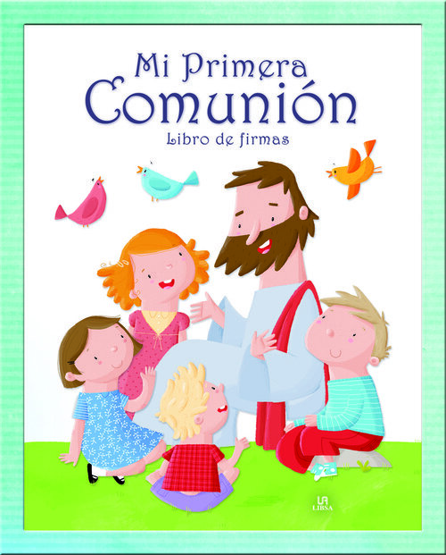 MI PRIMERA COMUNION LIBRO DE FIRMAS