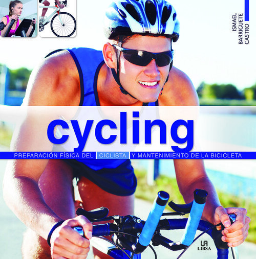 CYCLING-PREPARACION FISICA DEL CICLISTA Y MANTENIMIENTO BIC