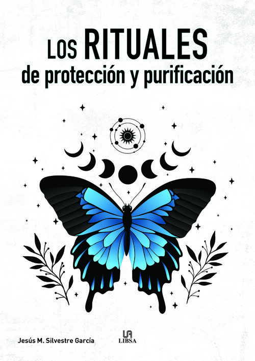 RITUALES DE PROTECCION Y PURIFICACION, LOS