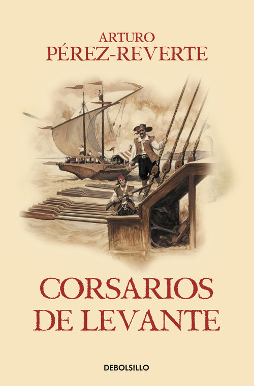 CORSARIOS DE LEVANTE (AVENTURAS DEL CAPITAN ALATRISTE 6)