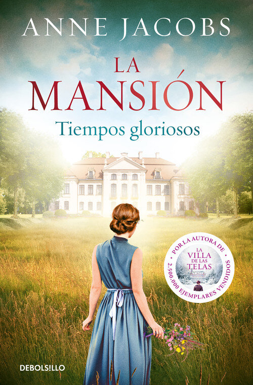 MANSION, LA. TIEMPOS GLORIOSOS