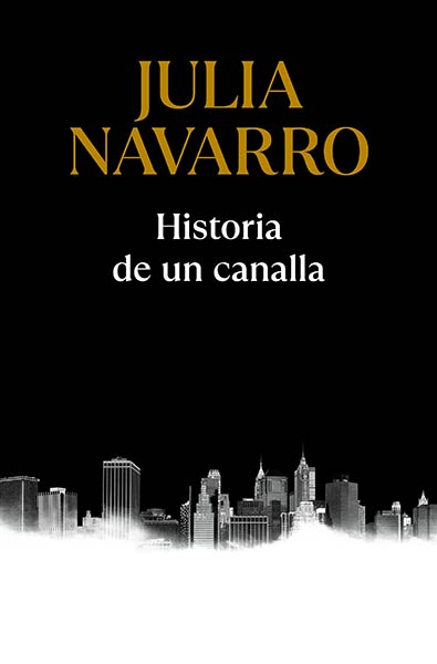 HISTORIA DE UN CANALLA