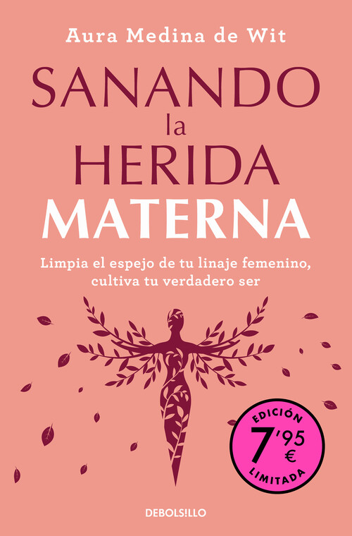 SANANDO LA HERIDA MATERNA (CAMPAA DE VERANO EDICION LIMITAD