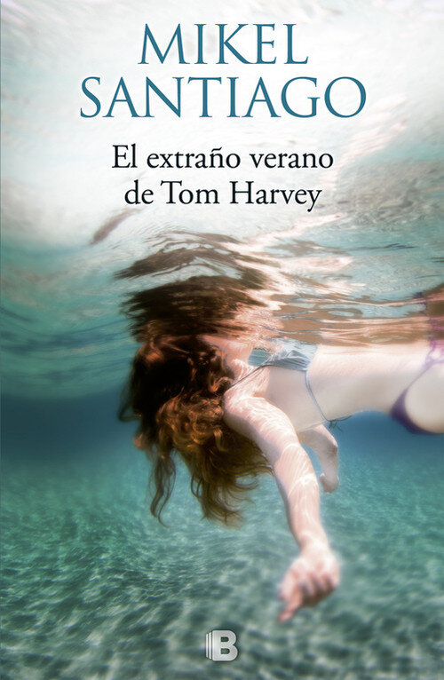 EXTRAO VERANO DE TOM HARVEY, EL