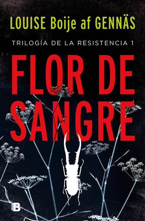 FLOR DE SANGRE (TRILOGIA DE LA RESISTENCIA 1)