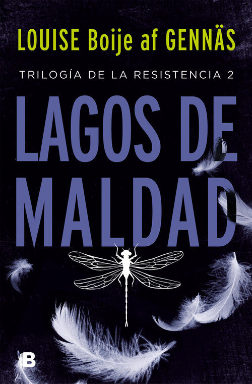 LAGOS DE MALDAD (TRILOGIA DE LA RESISTENCIA 2)