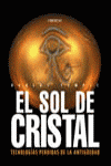 SOL DE CRISTAL,EL.TECNOLOGIAS PERDIDAS