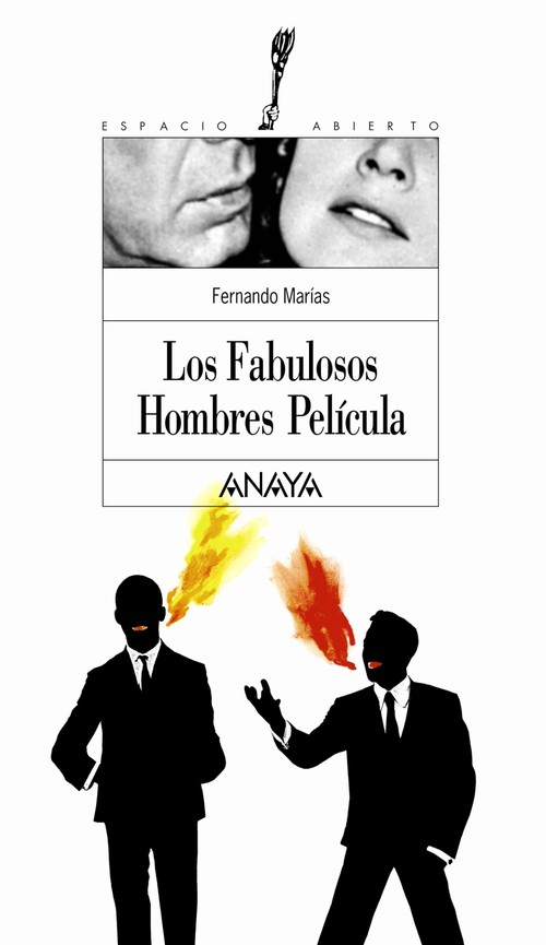FABULOSOS HOMBRES PELICULA,LOS-ANAYA
