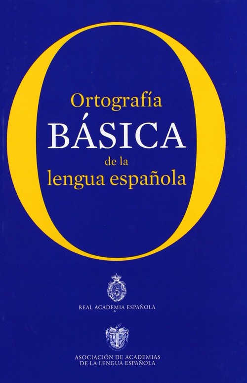 ORTOGRAFIA BASICA DE LA LENGUA ESPAOLA