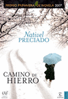 CAMINO DE HIERRO - PREMIO PRIMAVAVERA 2007