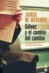 GALVEZ Y EL CAMBIO DEL CAMBIO