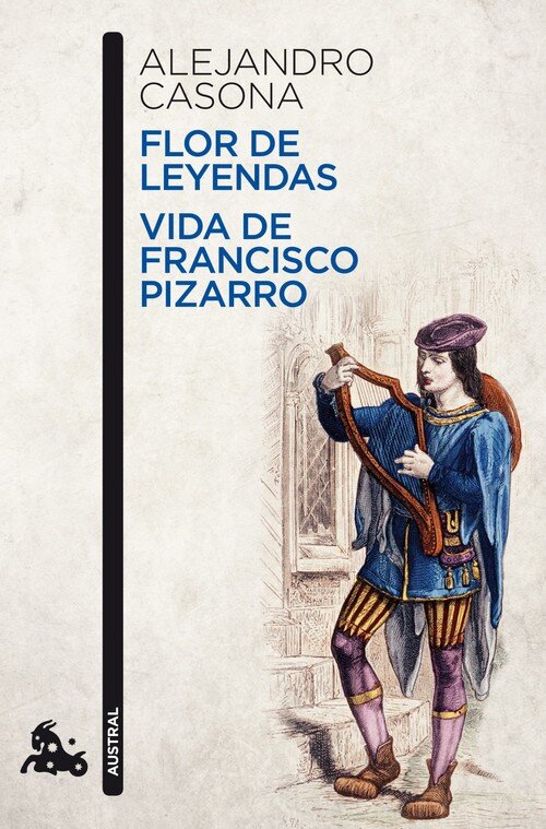 FLOR DE LEYENDAS-VIDA DE FRANCISCO PIZARRO