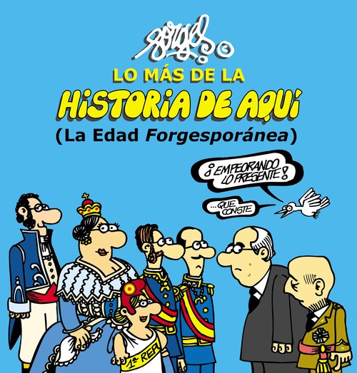 LO MAS DE LA HISTORIA DE AQUI 2 (LA EDAD FORGESPORANEA)