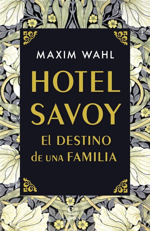 HOTEL SAVOY. EL PERIPLO DE UNA FAMILIA