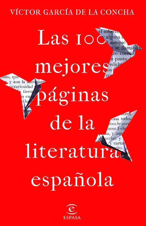 100 MEJORES PAGINAS DE LA LITERATURA ESPAÑOLA, LAS