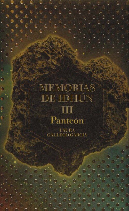 MEMORIAS DE IDHUN III. PANTEON