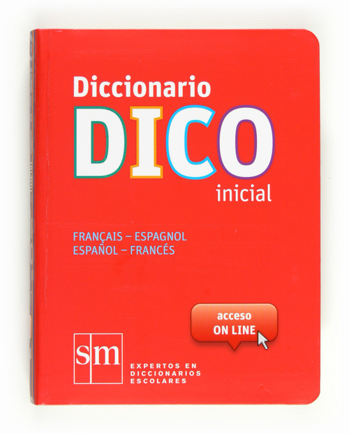 DICCIONARIO DICO INICIAL ESPAOL-FRANCES 2012