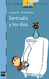 GERTRUDIS Y LOS DIAS