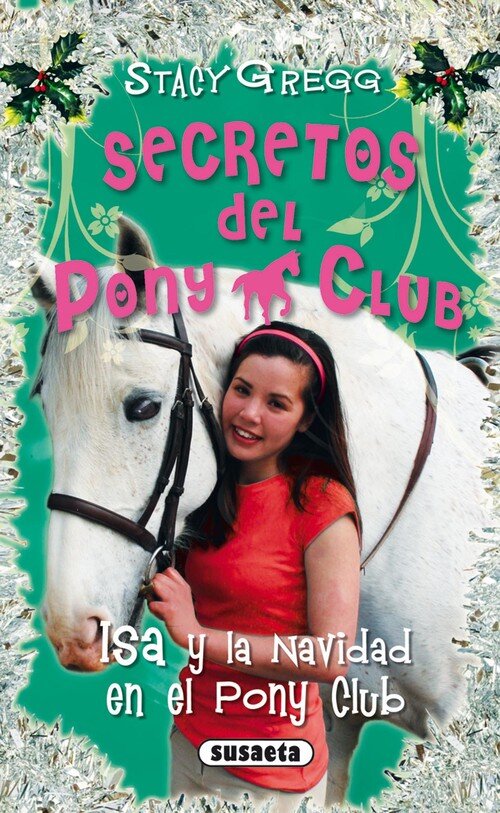 ISA Y LA NAVIDAD EN EL PONY CLUB-SECRETOS PONY 6