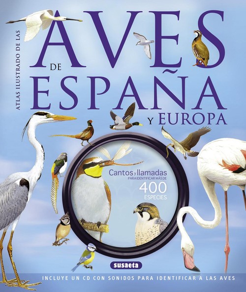 AVES DE ESPAA Y EUROPA (CON CD), LAS