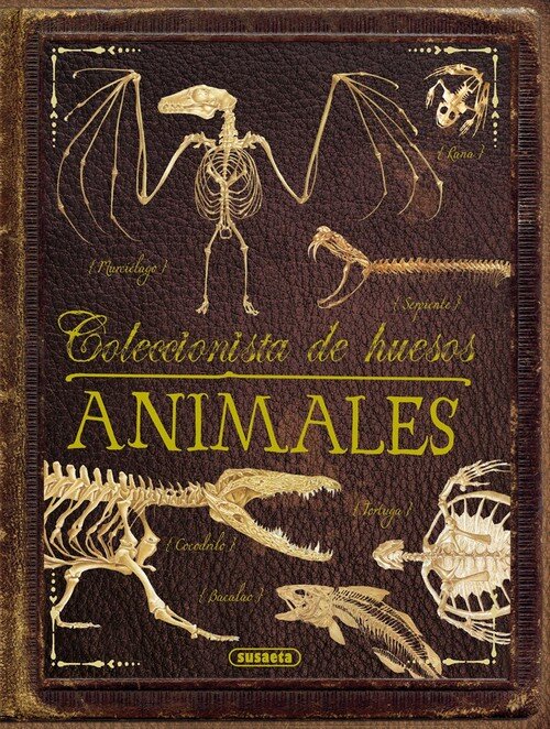 ANIMALES-COLECCIONISTA DE HUESOS