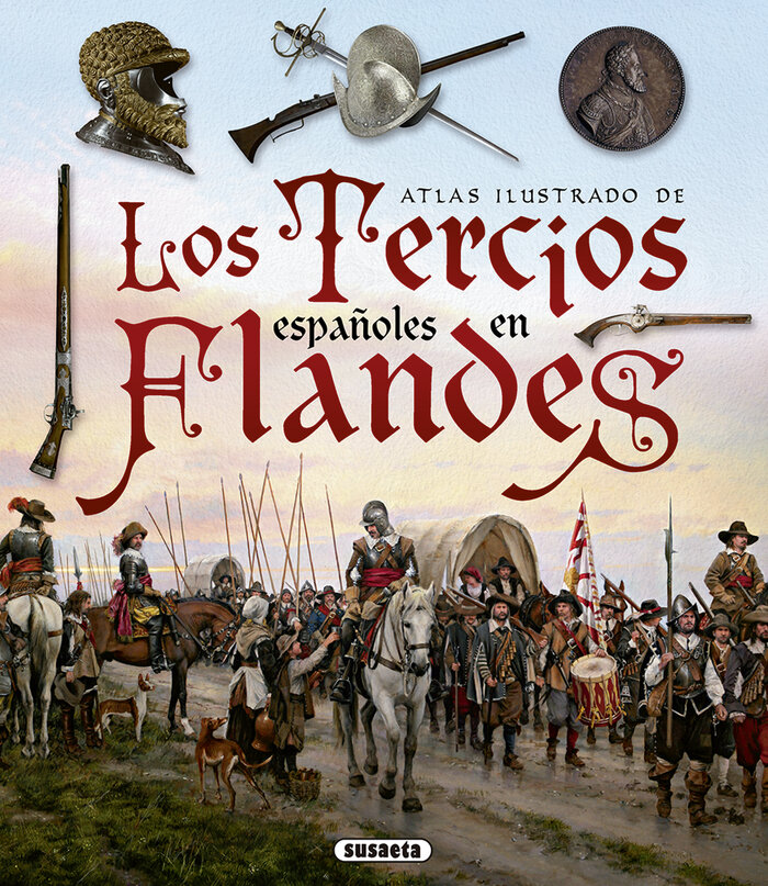 TERCIOS ESPAOLES EN FLANDES, LOS