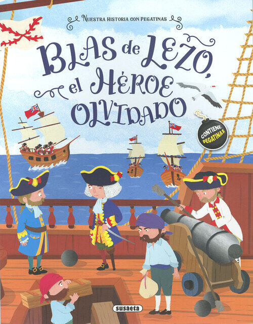 BLAS DE LEZO, EL HEROE OLVIDADO