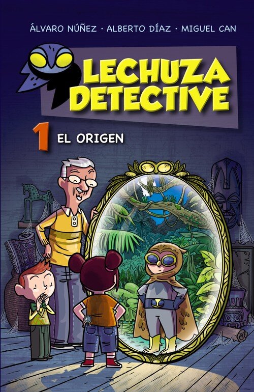 ORIGEN,EL.LECHUZA DETECTIVE 1