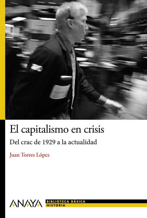 CAPITALISMO EN CRISIS DEL CRAC DE 1929 A LA ACTUALIDAD,EL