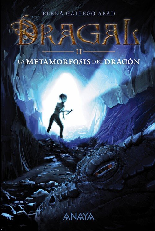 DRAGAL II-LA METAMORFOSIS DEL DRAGON