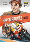 MARC MARQUEZ. THE STORY OF A DREAM