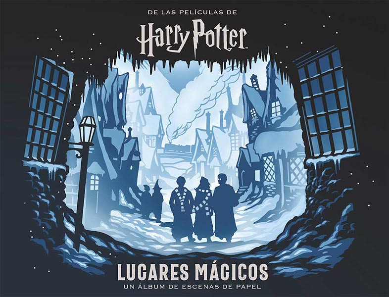 HARRY POTTER: LUGARES MAGICOS. UN ALBUM DE ESCENAS DE PAPEL