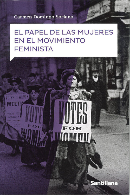 PAPEL DE LAS MUJERES EN EL MOVIMIENTO FEMINISTA, EL