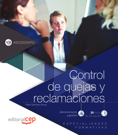 CONTROL DE QUEJAS Y RECLAMACIONES (ADGD050PO), ESPECIALIDADE