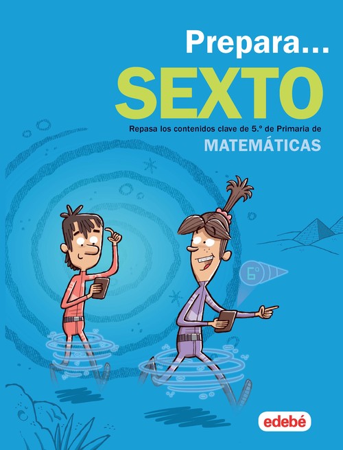 VACACIONES MATEMATICAS 5 EP 2019 (PREPARA 6 EP)