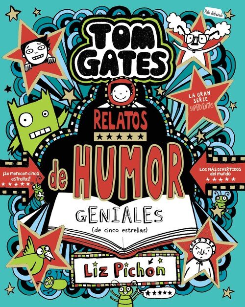 TOM GATES, 21. RELATOS DE HUMOR GENIALES (DE CINCO ESTRELLAS