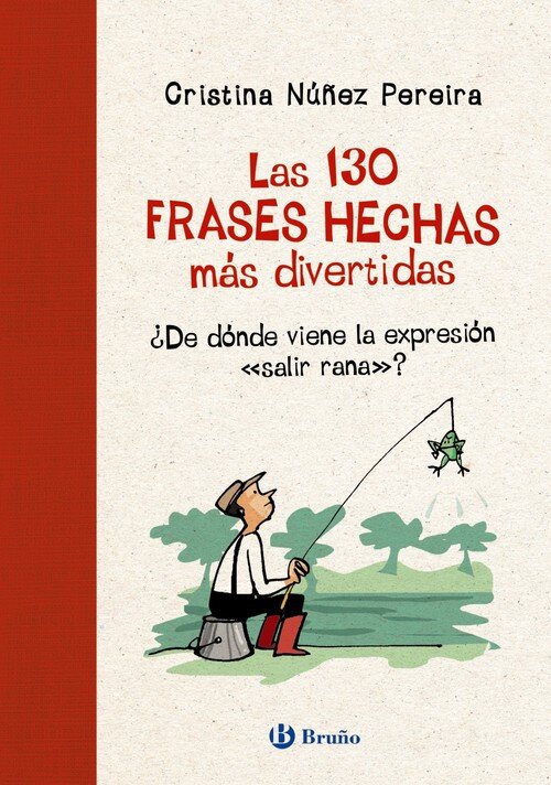 130 FRASES HECHAS MAS DIVERTIDAS, LAS
