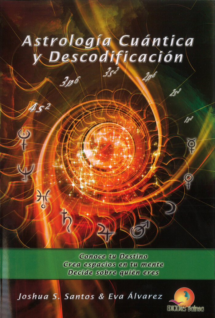 ASTROLOGIA CUANTICA Y DESCODIFICACION