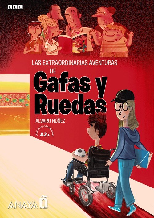 EXTRAORDINARIAS AVENTURAS DE GAFAS Y RUEDAS., LAS